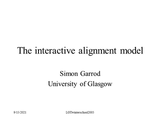 The interactive alignment model - University of - PPT free download