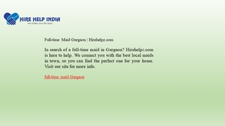 Full-time Maid Gurgaon  Hirehelpz.com Digital slide making software