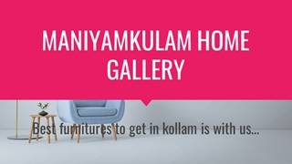 Maniyamkulam Home Gallery,