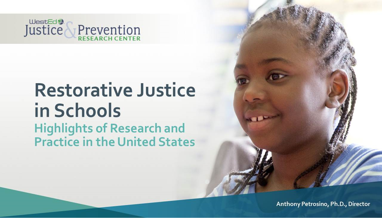 Restorative Justice In Schools Highlights Of Research And