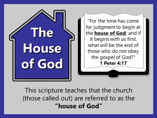 PPT - House of God - This scripture teaches that the church those ...