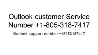 Outlook customer Service Number ,