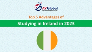 Top 5 Advantages of Studying in Ireland in 2023,
