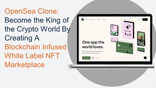 OpenSea Clone Become the King of the Crypto World By Creating A Blockchain Infused White Label NFT Marketplace Digital slide making software