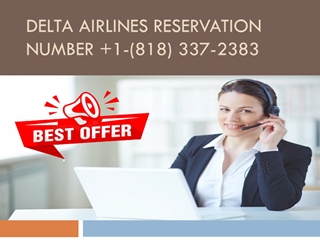 Delta Airlines reservation number +1-(818) 337-2383,