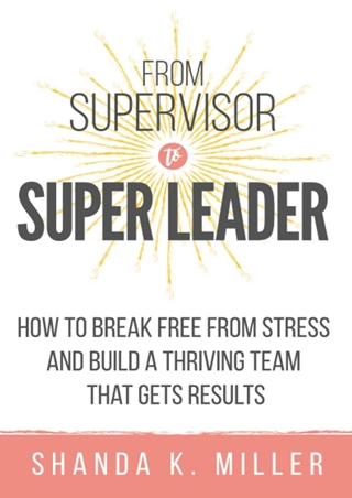 download From Supervisor to Super Leader: How to Break Free from  Digital slide making software