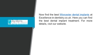 Find the Best Worcester Dental Implants Excellence-In-Dentistry,Online HTML PPT displaying platform