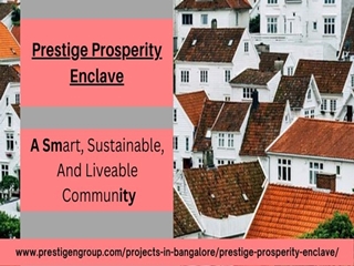 Prestige Prosperity Enclave Residential Plots In NH-44, Bangalore Digital slide making software