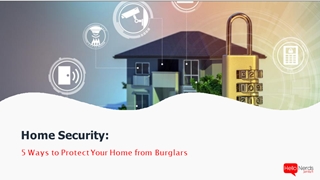  Home Security: 5 Ways to Protect Your Home from Burglars,