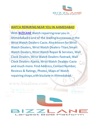 Bizzlane in Ahmedabad watch repairing near me consistently tops the l Digital slide making software