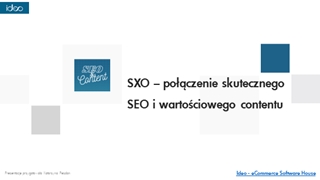 SXO – połączenie skutecznego SEO i wartościowego contentu Digital slide making software