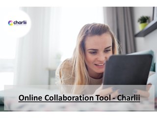 Online Collaboration Tool - Charlii,Online HTML PPT displaying platform