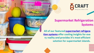Supermarket Refrigeration Systems,