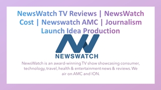 NewsWatch TV Reviews | Journalism Launch Idea Production,