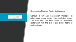 Depression Therapy Doctor In Chicago  Albatrosstms.com,