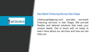 Non-bank Financing Service San Diego Libertycapitalgroup.com Digital slide making software