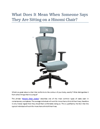 What Does It Mean When Someone Says They Are Sitting on a Hinomi Chair? Digital slide making software