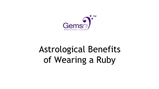 Astrological Benefits of Wearing Ruby,