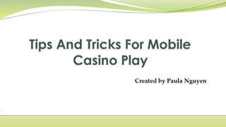 Tips And Tricks For Mobile Casino Play,