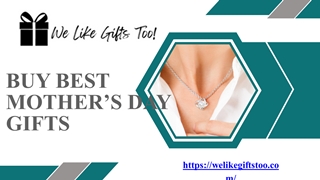 Buy Best Mother’s Day Gifts,