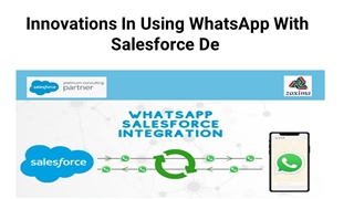 Innovations In Using WhatsApp With Salesforce De ppt,