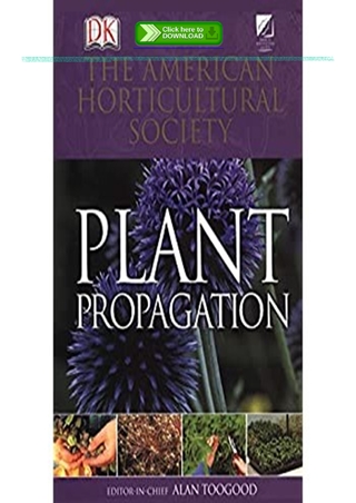 American-Horticultural-Society-Plant-Propagation-The-Fully-Illustrated-PlantbyPlant-Manual-of-Practical-Techniques,