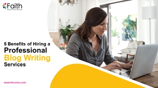 5 Benefits of Hiring a Professional Blog Writing Services Digital slide making software