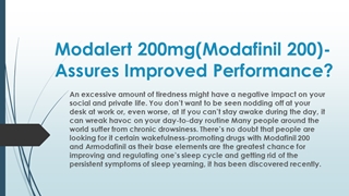 Modalert 200mg(Modafinil 200)-Assures Improved Performance,