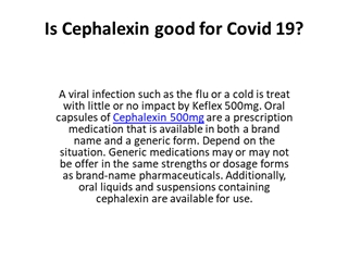 Is Cephalexin good for Covid 19,