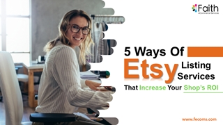 5 Ways Of Etsy Listing Services That Increase Your Shop’s ROI,