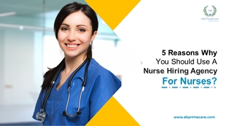 5 Reasons Why You Should Use a Nurse Hiring Agency for Nurses - AB ...