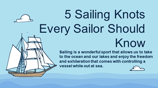5 Sailing Knots Every Sailor Should Know,