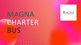 Magna Charter Bus Digital slide making software