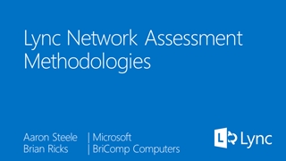 Lync Network Assessment Methodologies - cp mlxprod static,