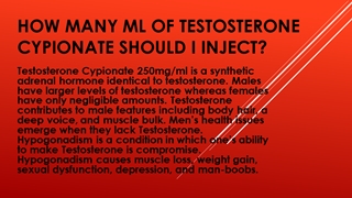 How many ml of testosterone cypionate should I,