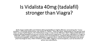 Is Vidalista 40mg (tadalafil) stronger than,