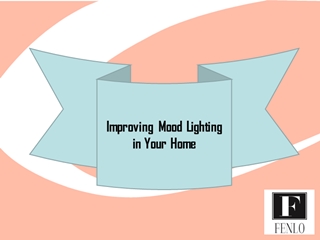 Improving Mood Lighting in Your Home,