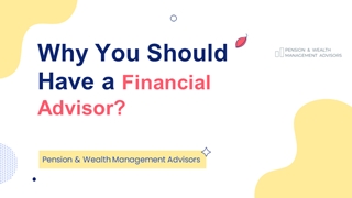 Why you Should Have a Financial Advisor? Digital slide making software