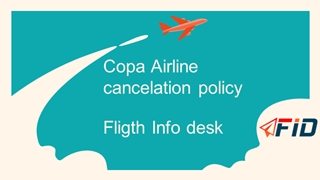 Copa Airline Cancelation Policy +1-844-868-8303,