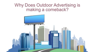 CASHurDRIVE - Why Does Outdoor Advertising is making a comeback ,