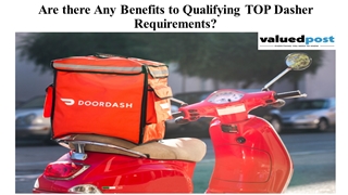 Are there any benefits to qualifying top dasher requirements?,