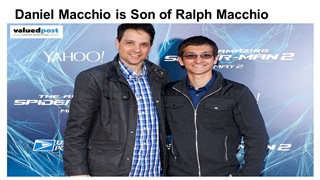 Daniel Macchio is son of Ralph Macchio,