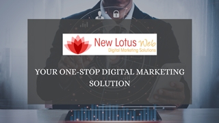 Your One-Stop Digital Marketing Solution - New Lotus Web,