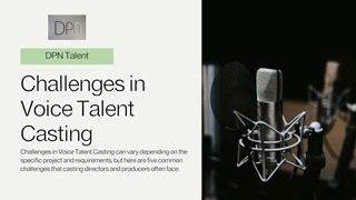 Challenges in Voice Talent Casting Digital slide making software