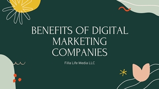 Benefits of Digital Marketing Companies Digital slide making software