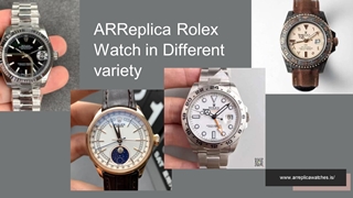 ARReplica Rolex Watch in Different variety,