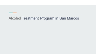 Alcohol Treatment Program in San Marcos,