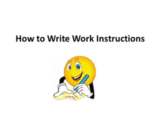How to Write Work Instructions, I II III IV, Quality Manual,